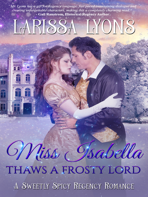 Cover image for Miss Isabella Thaws a Frosty Lord